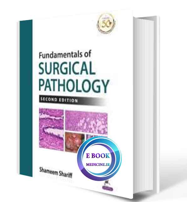 دانلود کتاب Fundamentals of Surgical Pathology  2019 (ORIGINAL PDF)